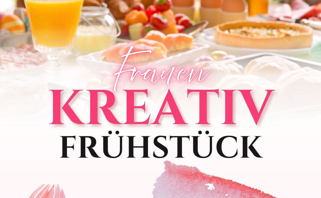 Kreativ-Frühstück für Frauen